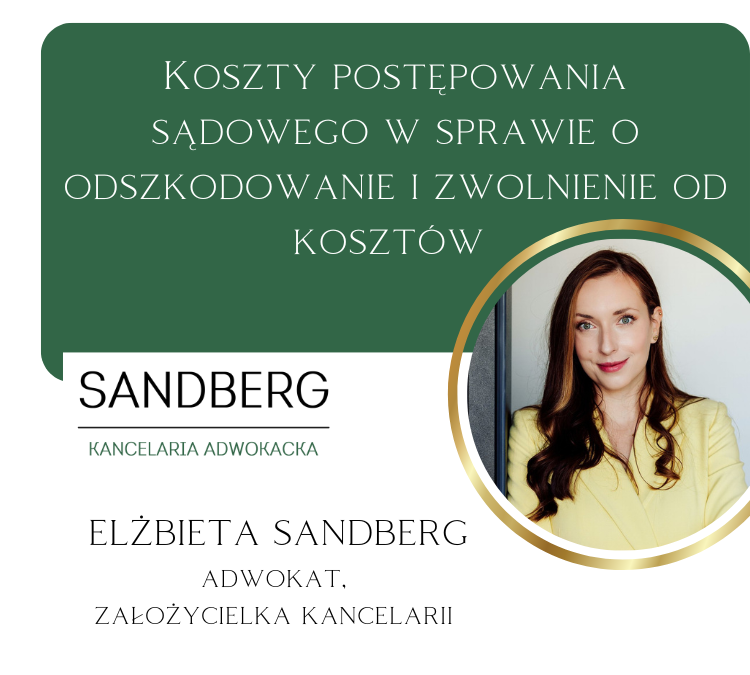 Koszty sądowe w sprawach cywilnych, zwolnienie od kosztów sądowych, wniosek o zwolnienie od kosztów sądowych